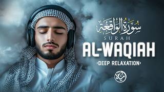 Surah Al Waqiah سورة الواقعة | Tranquil Recitation for Protection & Deep Sleep #lofiquran