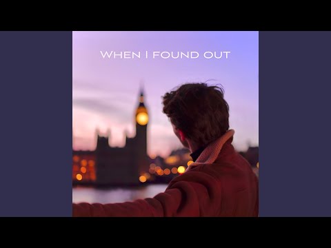 When I Found Out