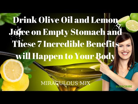 , title : 'Drink Olive Oil & Lemon Juice on Empty Stomach These 7 Incredible Benefits will  Happen to Your Body'