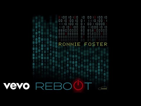 Ronnie Foster - Reboot (Audio)