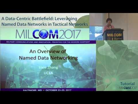 NDN Overview - NDN Tutorial @ MILCOM 2017 [2/6]