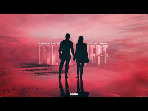David Burster - I'll Be There