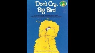 Sesame Street: Start-To-Read Video - Don&#39;t Cry, BIG Bird