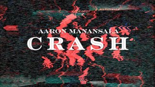 Aaron M - CRASH! (Official Lyric Video)