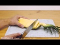Как быстро нарезать ананас 