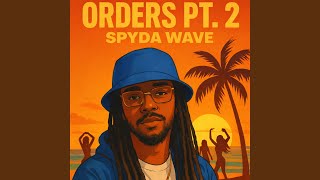 Download lagu Orders Pt.2 mp3