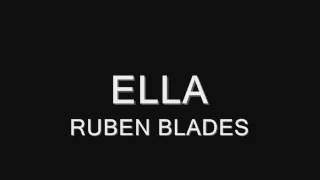 RUBEN BLADES - ELLA.
