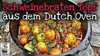 All in One Schweinebraten Topf aus dem Dutch Oven / One Pot Rezept