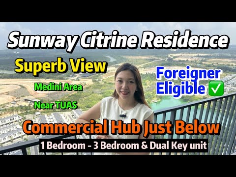 Thumbnail for 【JB Property】Sunway Citrine Residences✨ Foreigner Eligible, SUPERB Sea & Lake View & BELOW 1m