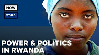Power and Politics in Rwanda | NowThis World