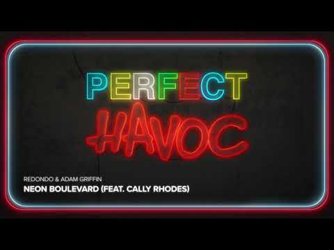 Redondo & Adam Griffin - Neon Boulevard (feat. Cally Rhodes)