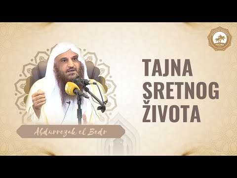 Tajna sretnog života - Abdurrezak el Bedr