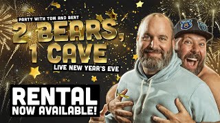 2 Bears 1 Cave LIVE New Year Special VOD