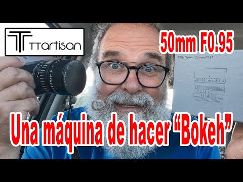 Prueba objetivo / Lente TTArtisan 50mm F0.95 - EN ESPAÑOL