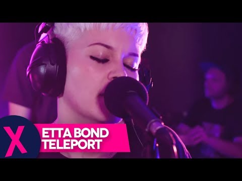 Etta Bond - Teleport (Live) | Capital XTRA Live Session | Capital Xtra