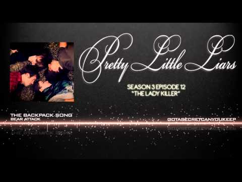 PLL 3x12 The Backpack Song - Bear Attack (Acoustic)