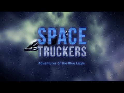 Space Truckers: Adventures of the Blue Eagle by Michael D'Ambrosio