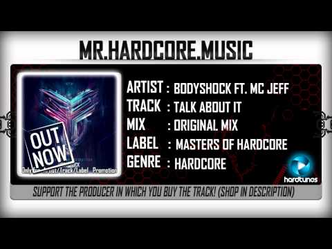 Bodyshock ft. MC Jeff - Talk About It (FULL) [HQ|HD]