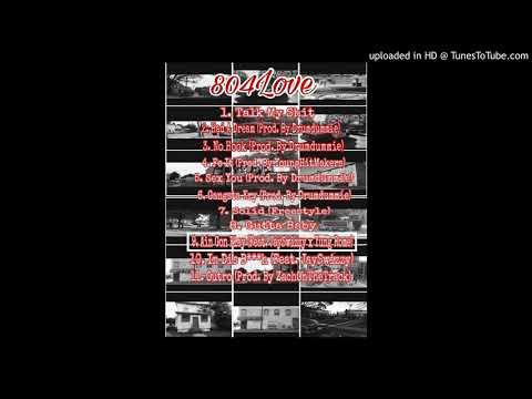 804 Nano - Ain Gon Play (Feat. JaySwizzy & Yung Rome)