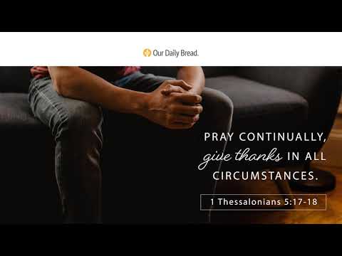 Man of Prayer | Audio Reading | Our Daily Bread Devotional | September 4, 2021
