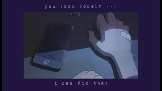 you look lonely, i can fix that (1 hour version)