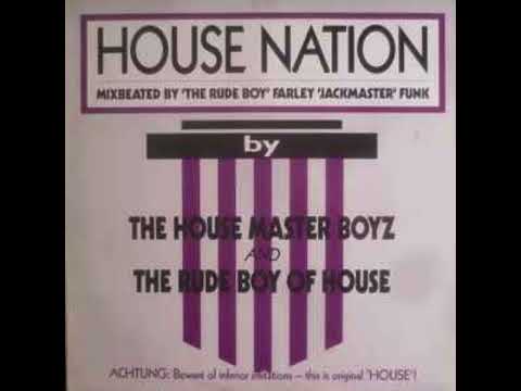 THE HOUSE MASTER BOYZ & THE RUDE BOY OF HOUSE - HOUSE NATION