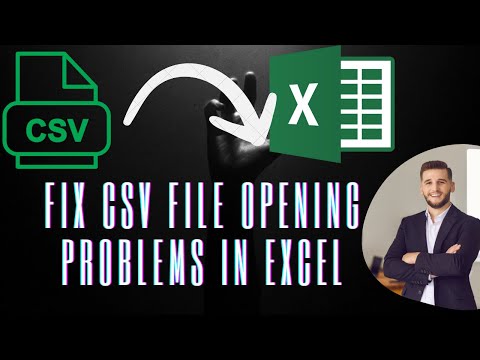 How to Fix CSV File Opening Problems in Excel