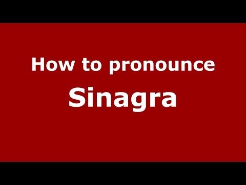 How to pronounce Sinagra (Italian/Italy) - PronounceNames.com