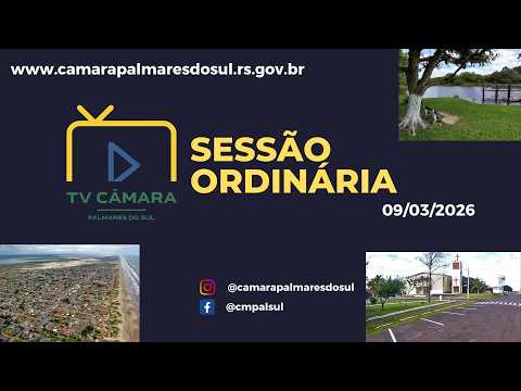 SESSÃO ORDINÁRIA, 09 MARÇO DE 2026