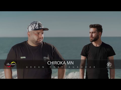 Arkan Rap feat. Agahdar - CHIROKA MIN - (prod. Rupak Group & Roj Company)