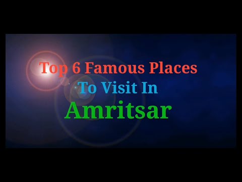 Top 6 Famous Places To Visit in Amritsar for First Time Travller (Must Visit)