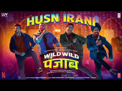 Poster Husn Irani Lyrics – Guru Randhawa | From Wild Wild Punjab