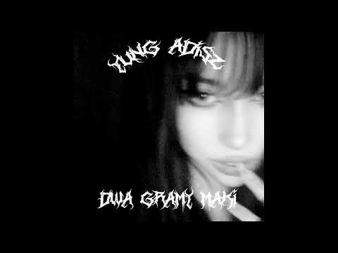 YUNG ADISZ - DWA GRAMY MĄKI (slowed)