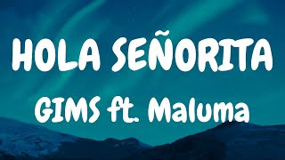 GIMS - Hola Señorita ft. Maluma (Lyrics) #lyrics #gims #holaseniorita #maluma #tiktok #viral #letra