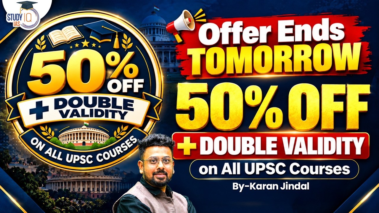 Best Deal for UPSC Aspirants | 50% Discount + Double Validity | Know Everything  | StudyIQ IAS
