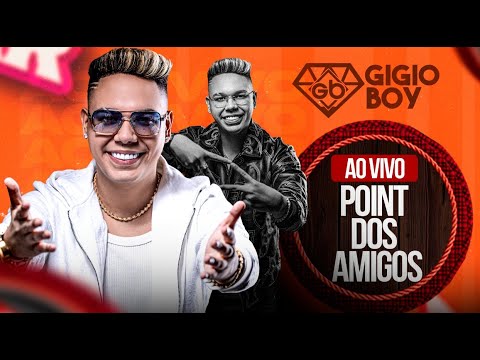 GIGIO BOY AO VIVO NO POINT DOS AMIGOS - 40 HORAS 10/01/2026 ⭐💎🥇🏆