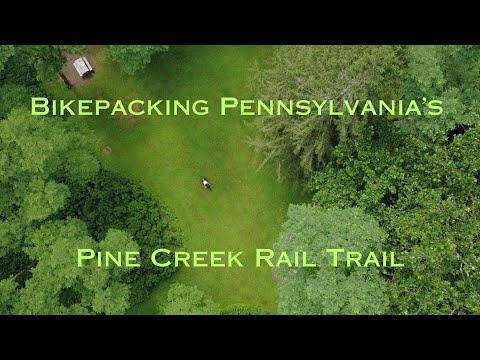 Bikepacking Pennsylvania’s Pine Creek Rail Trail | Exploring the Gorge | Almost Attacked