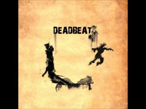22 - Mortal Remains - Deadbeat (the hurricane jackals)