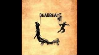 22 - Mortal Remains - Deadbeat (the hurricane jackals)