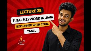 Final Keyword in Java | In Tamil | Lecture 28 | CodeMachi