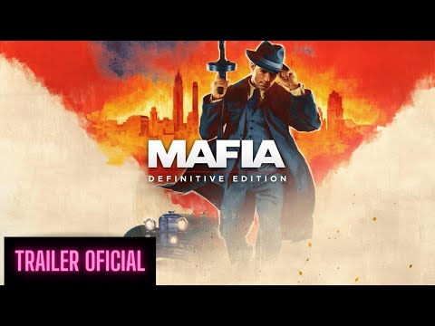 Mafia Definitive Edition    Trailer 4k Oficial