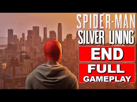 PS4 Spider-man Silver Lining DLC ENDING FULL Gameplay Walkthrough