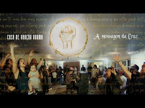 A Mensagem Da Cruz - Casa de Oração Onoma