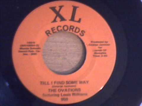THE OVATIONS - TILL I FIND SOME WAY