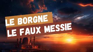 14) Le faux messie (Addajjal) et sa fitnah - Les signes de la fin des temps