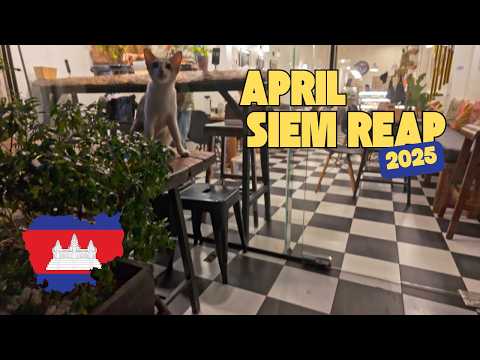 🇰🇭 What’s New in Siem Reap in 2025  - April Update