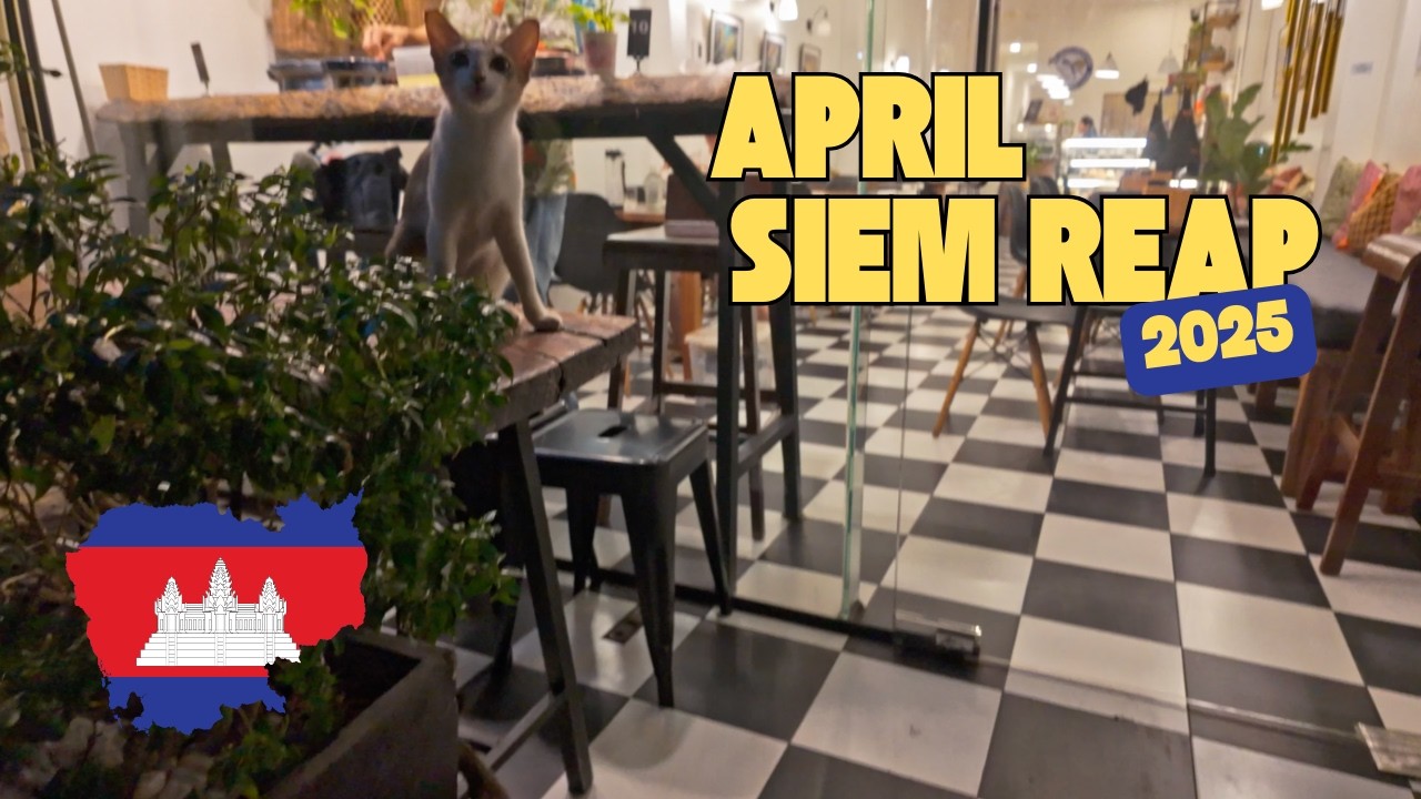 🇰🇭 What’s New in Siem Reap in 2025  - April Update