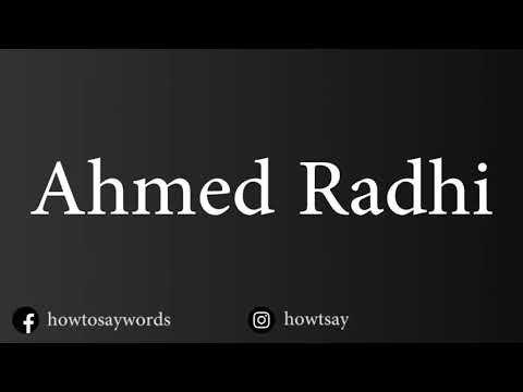 How To Pronounce Ahmed Radhi