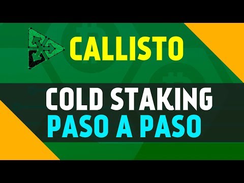 COMO HACER EL COLD STAKING DE CALLISTO PASO A PASO