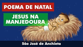Menino Jesus na Manjedoura | Poema de Natal | Histria do Natal